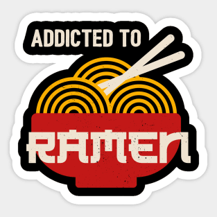 Addicted to Ramen Funny Japanese Ramen Noodles Sticker